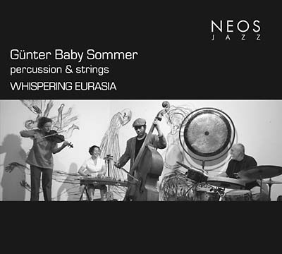 GUNTER BABY SOMMER - Whispering Eurasia [CD] (ONLINE ORDER ONLY)