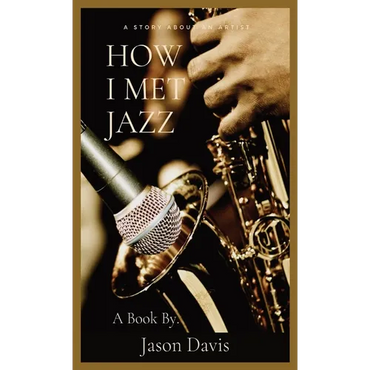 How I Met Jazz - Hardcover (ONLINE ORDER ONLY)