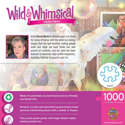 Wild & Whimsical - Chicken Dance 1000 Piece Jigsaw Puzzle (ONLINE ORDER ONLY)