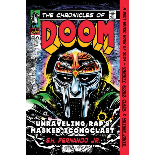 The Chronicles of Doom: Unraveling Rap's Masked Iconoclast - Paperback (ONLINE ORDER ONLY)