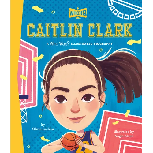 Caitlin Clark: A Who HQ Illustrated Biography - Hardcover (ONLINE ORDER ONLY)