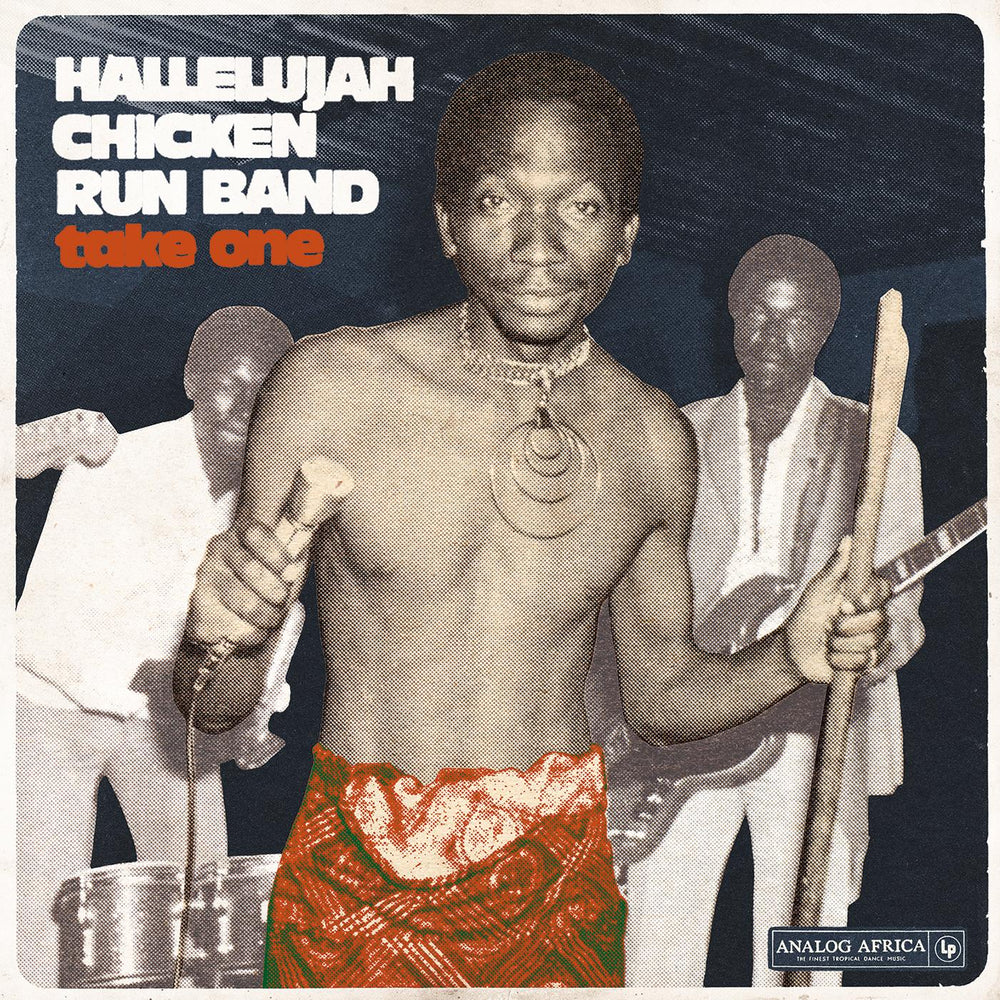 Take One ‚Äì Hallelujah Chicken Run Band [Vinyl] (ONLINE ORDER ONLY)