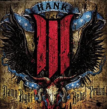 Hank III - Damn Right Rebel, Rebel Proud (Translucent Blue Vinyl) (2 Lp's) [Vinyl] (ONLINE ORDER ONLY)