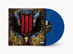 Hank III - Damn Right Rebel, Rebel Proud (Translucent Blue Vinyl) (2 Lp's) [Vinyl] (ONLINE ORDER ONLY)