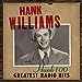 Hank Williams - Hank 100: Greatest Radio Hits [Vinyl]