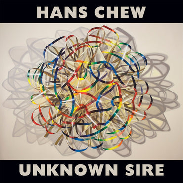 Hans Chew - Unknown Sire [CD] (ONLINE ORDER ONLY)