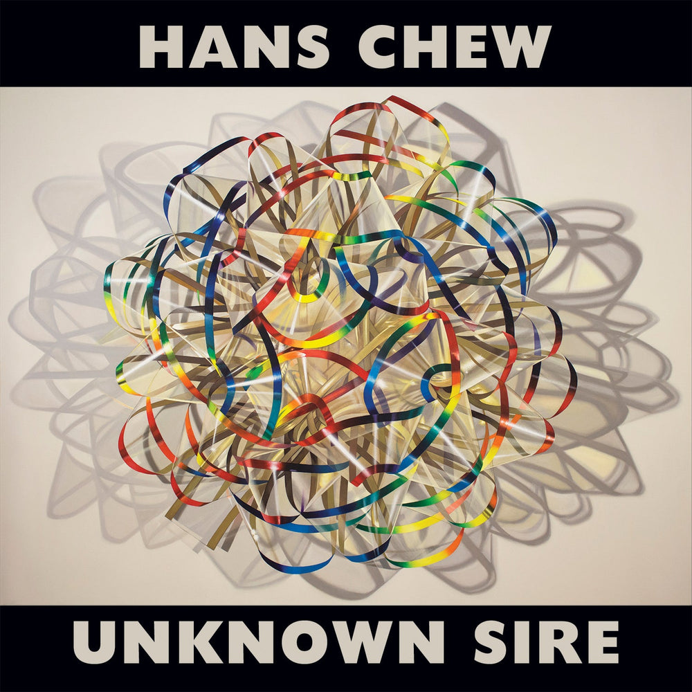 Hans Chew - Unknown Sire [Vinyl] (ONLINE ORDER ONLY)