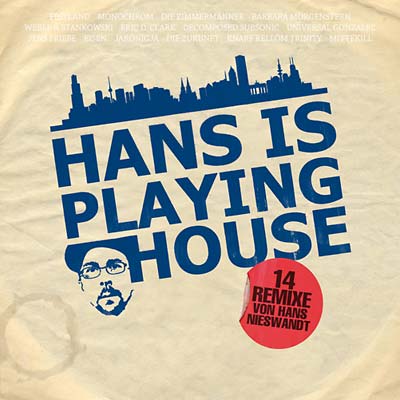 Hans Is Playing House [Vinyl] (ONLINE ORDER ONLY)