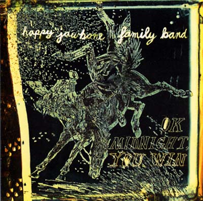 Happy Jawbone Family Band - OK Midnight, You Win [CD] (ONLINE ORDER ONLY)