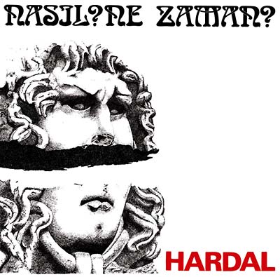 HARDAL - Nasil? Ne Zaman? [CD] (ONLINE ORDER ONLY)