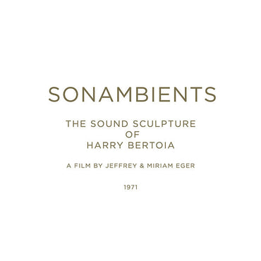 HARRY BERTOIA - Sonambients: The Sound Sculpture Of Harry Bertoia [CD] (ONLINE ORDER ONLY)