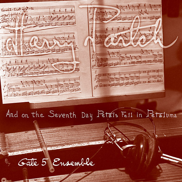 HARRY PARTCH - And On The Seventh Day Petals Fell In Petaluma [Vinyl] (ONLINE ORDER ONLY)