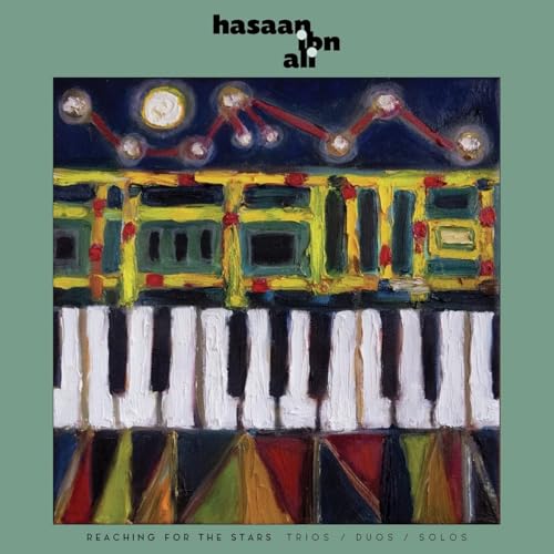 Hasaan Ibn Ali - Reaching For The Stars: Trios / Duos / Solos [Vinyl]