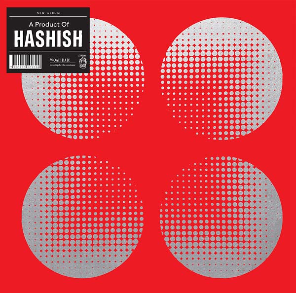 Hashish - A Product of Hashish [Vinyl] (ONLINE ORDER ONLY)