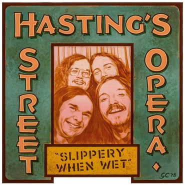 HASTING'S STREET OPERA - Slippery When Wet [Vinyl] (ONLINE ORDER ONLY)