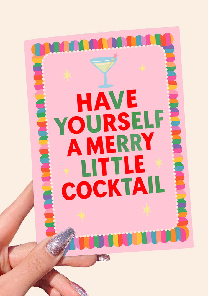 Have Yourself a Merry Little Cocktail Card – Funny Holiday Greeting Card (ONLINE ORDER ONLY)