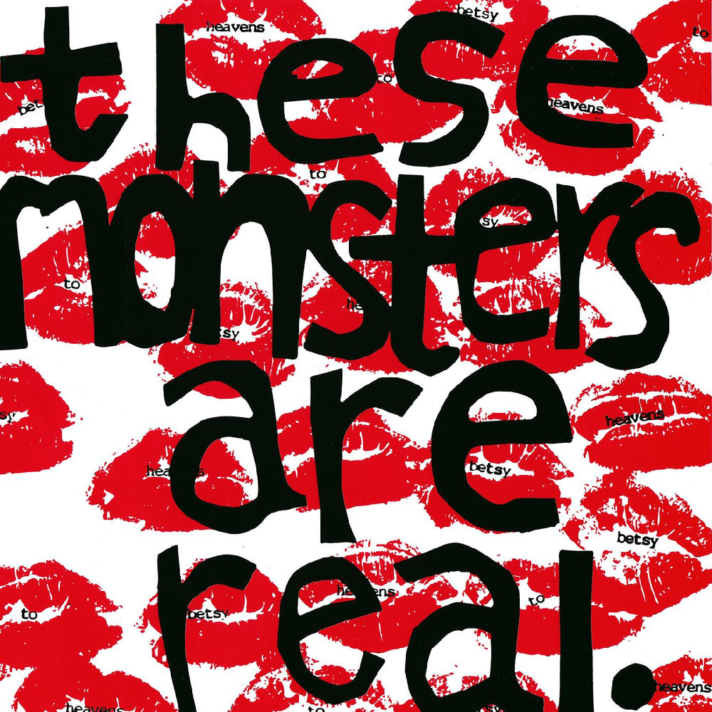 These Monsters Are Real [Vinyl] (ONLINE ORDER ONLY)