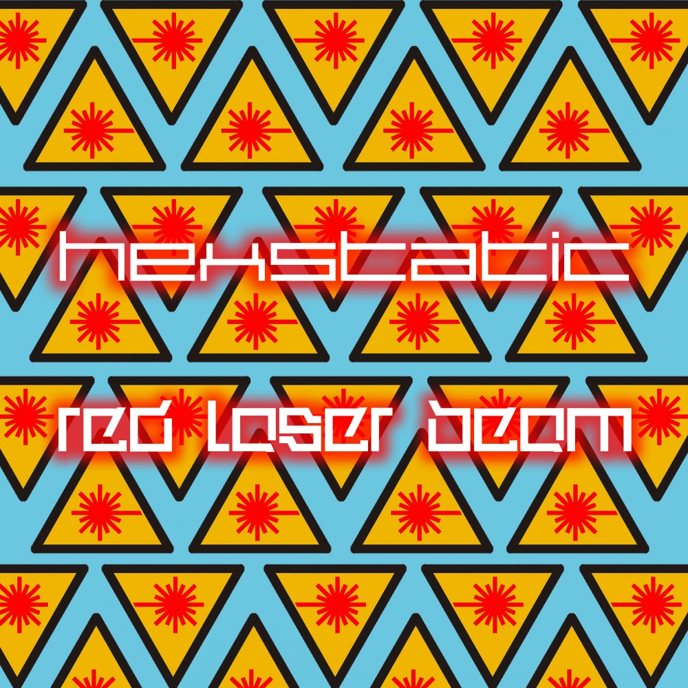 Hexstatic - Red Laser Beam [Vinyl] (ONLINE ORDER ONLY)