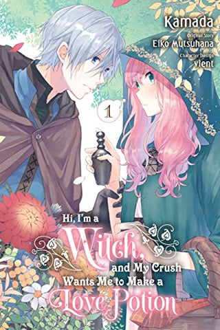 Hi, I'm a Witch and My Crush Wants Me To Make A Love Potion Vol 1 (Online Order Only)