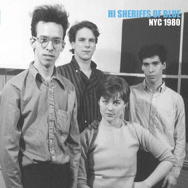 HI SHERIFFS OF BLUE - NYC 1980 [Vinyl] (ONLINE ORDER ONLY)