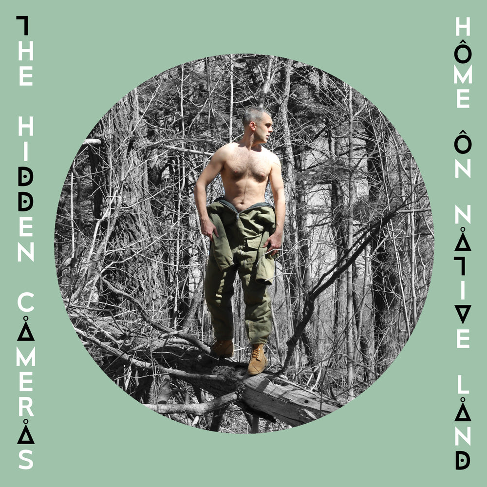Hidden Cameras - Home On Native Land [Vinyl] (ONLINE ORDER ONLY)