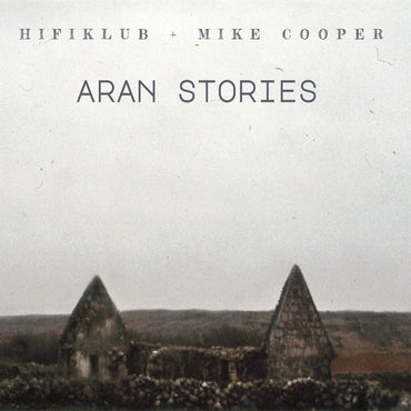 HIFIKLUB & MIKE COOPER - Aran Stories [CD] (ONLINE ORDER ONLY)