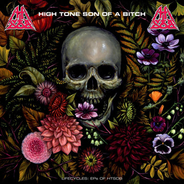 High Tone Son Of A Bitch - Lifecycles: EPs of HTSOB [CD] (ONLINE ORDER ONLY)