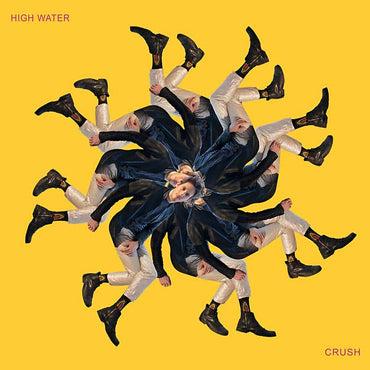 HIGH WATER - Crush [Vinyl] (ONLINE ORDER ONLY)