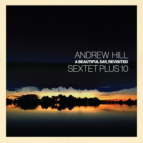 A Beautiful Day, Revisited [Vinyl] (ONLINE ORDER ONLY)