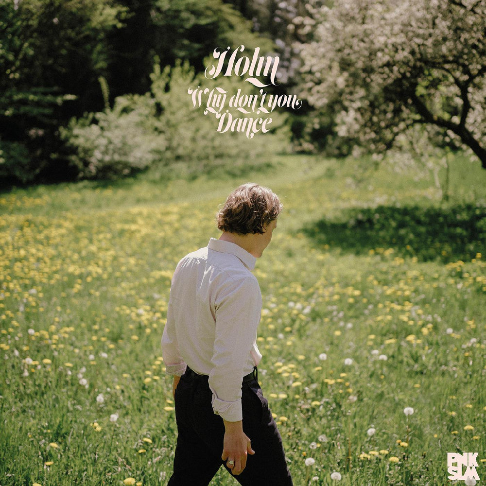 Holm - Why Don't You Dance [Vinyl] (ONLINE ORDER ONLY)
