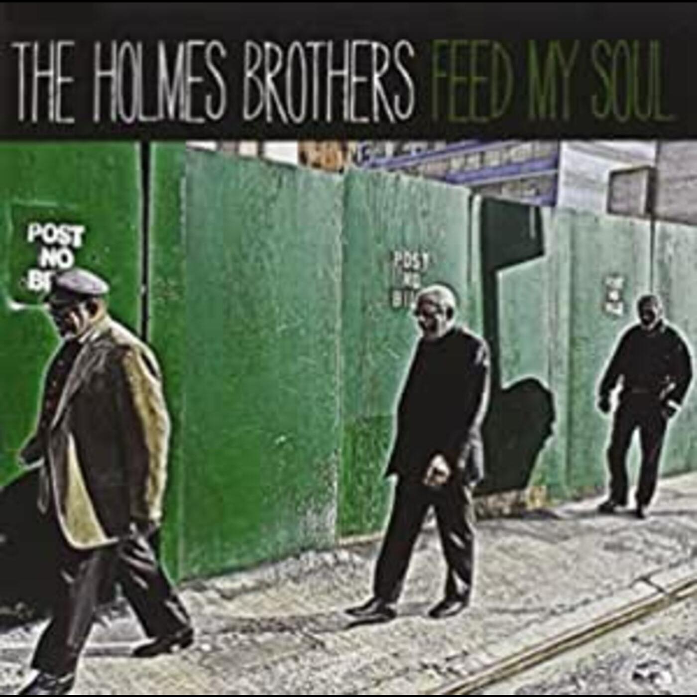 Holmes Brothers - Feed My Soul [CD] (ONLINE ORDER ONLY)