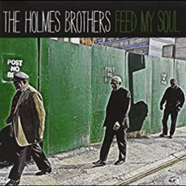 Holmes Brothers - Feed My Soul [CD] (ONLINE ORDER ONLY)