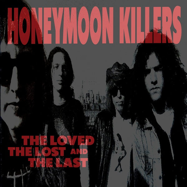 HONEYMOON KILLERS - The Loved, The Lost And The Last [Vinyl]