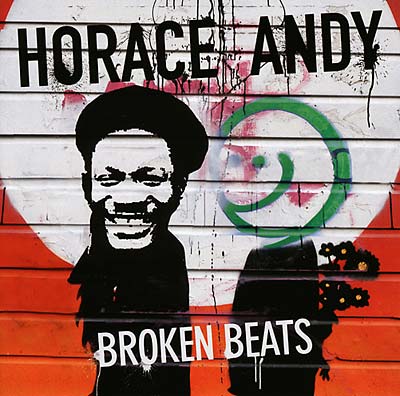 Horace Andy - Broken Beats [CD] (ONLINE ORDER ONLY)