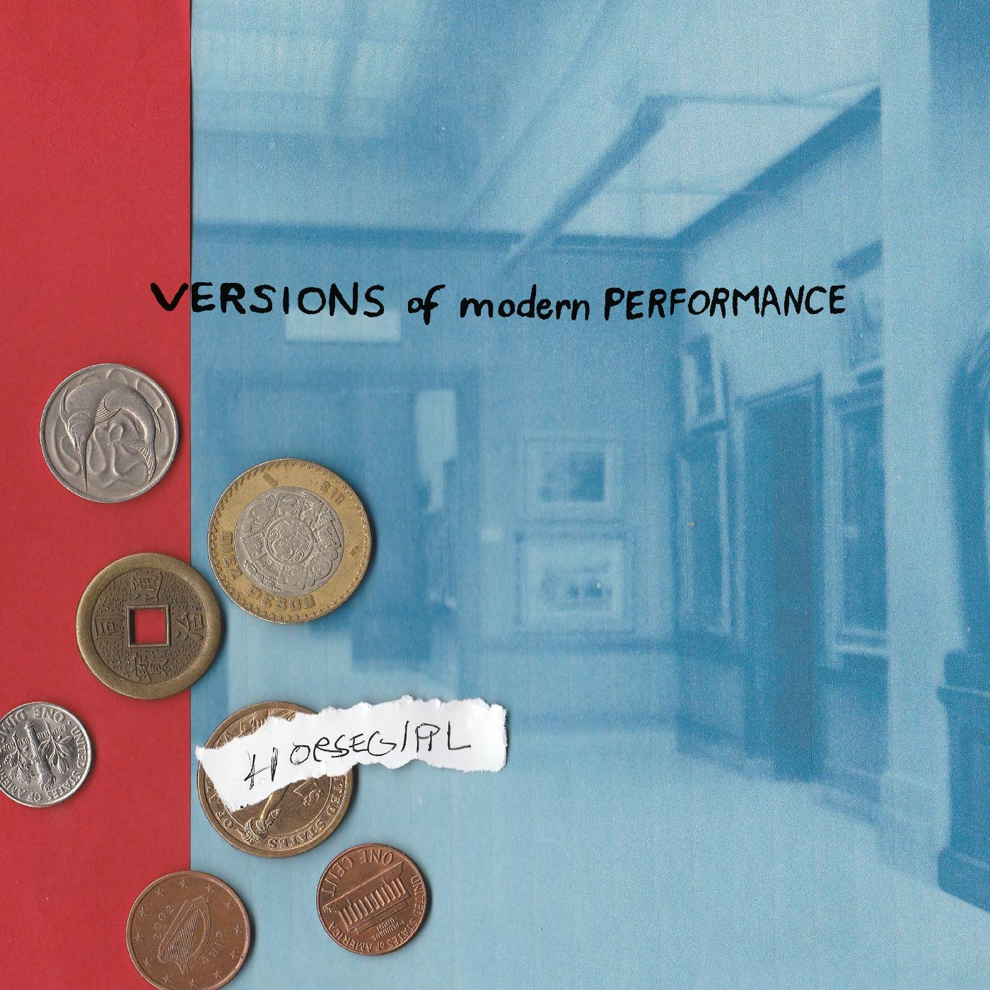 Versions of Modern Performance [Vinyl] (ONLINE ORDER ONLY)