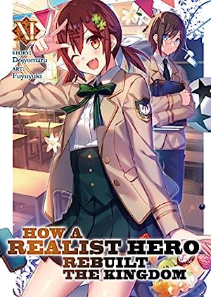 How A Realist Hero Rebuilt The Kingdom Vol 11 Light Novel (Online Order Only)