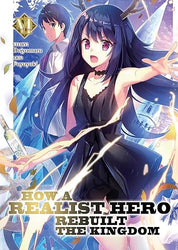 How A Realist Hero Rebuilt The Kingdom Vol 6 Light Novel (Online Order Only)