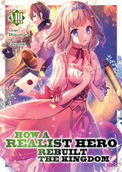 How A Realist Hero Rebuilt The Kingdom Vol 8 Light Novel (Online Order Only)