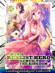 How A Realist Hero Rebuilt The Kingdom Vol 8 Light Novel (Online Order Only)