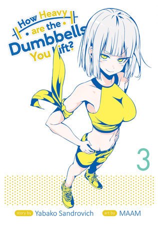 How Heavy Are The Dumbbells You Lift? Vol 3 (Online Order Only)