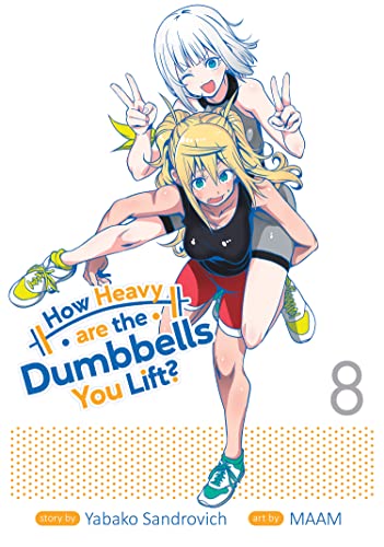 How Heavy Are The Dumbbells You Lift? Vol 8 (Online Order Only)