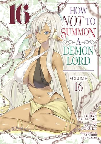 How Not To Summon A Demon Lord Vol 16 (Online Order Only)