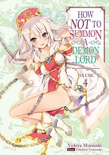 How Not To Summon A Demon Lord Vol 4 Light Novel (Online Order Only)