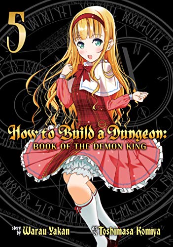 How To Build A Dungeon: Book of the Demon King Vol 5 (Online Order Only)