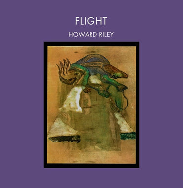 HOWARD RILEY - Flight [Vinyl] (ONLINE ORDER ONLY)