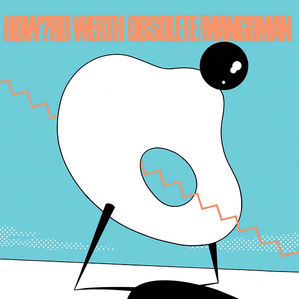 HOWARD WERTH - Obsolete [Vinyl] (ONLINE ORDER ONLY)