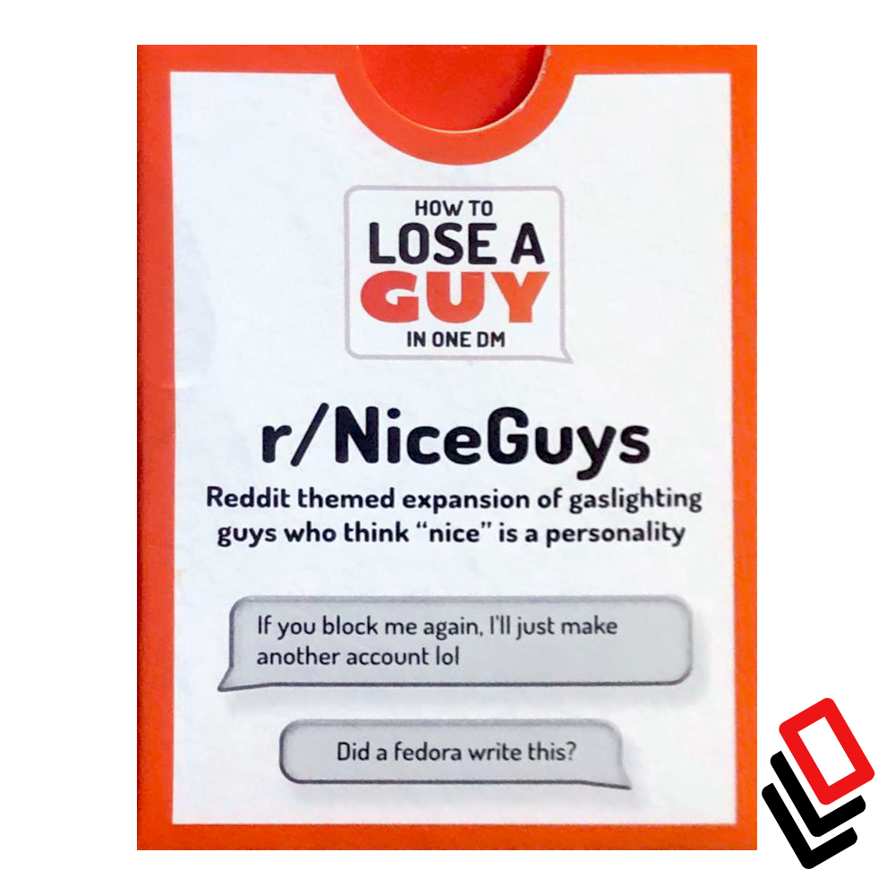 How to Lose a Guy in One DM: R/NiceGuys Expansion (ONLINE ORDER ONLY)