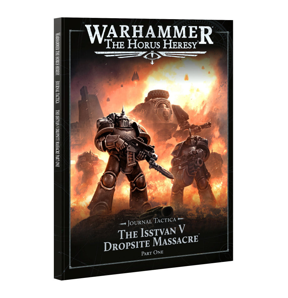 Warhammer: The Horus Heresy - Journal Tactica - The Isstvan V Dropsite Massacre Part One (ONLINE ORDER ONLY)