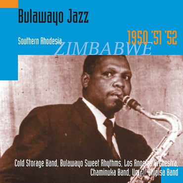 HUGH TRACEY - Bulawayo Jazz: Southern Rhodesia 1950, '51, '52 [CD] (ONLINE ORDER ONLY)