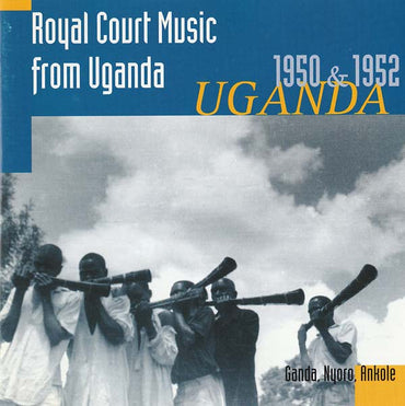 HUGH TRACEY - Royal Court Music from Uganda 1950 & 1952 [CD] (ONLINE ORDER ONLY)
